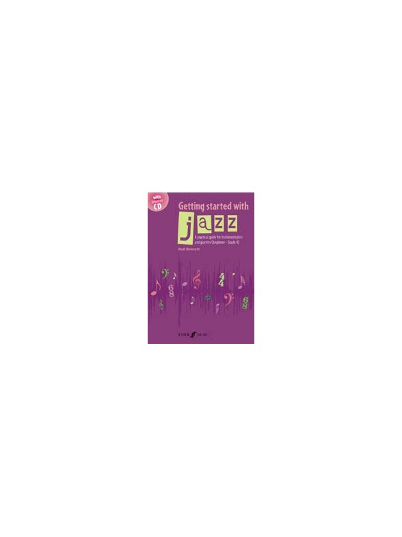 Ned Bennett: Getting Started With Jazz (Book and CD)