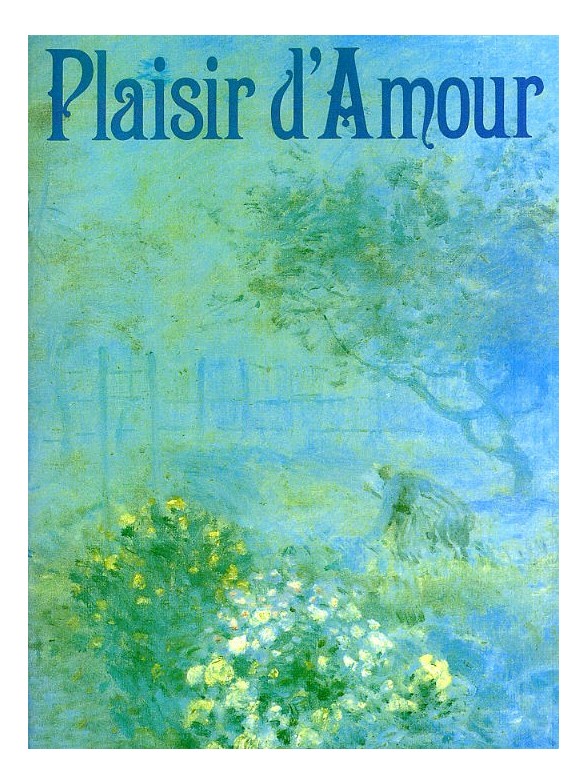 Plaisir D'amour: Songs Of Love