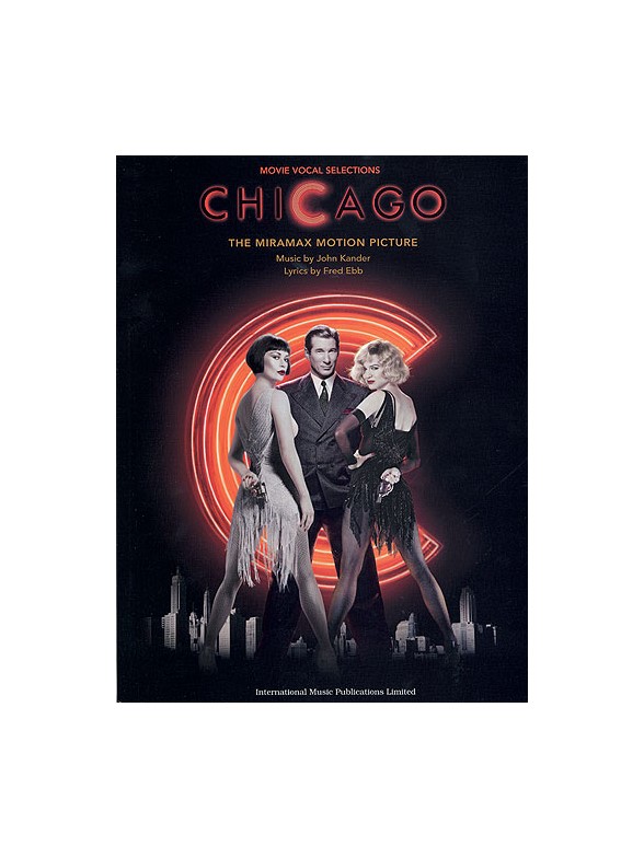 John Kander: Chicago - Movie Vocal Selections
