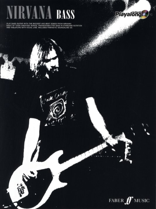 Authentic Playalong: Nirvana (Bass Guitar)