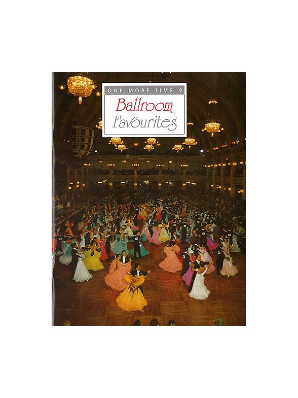 One More Time 9: Ballroom Favourites