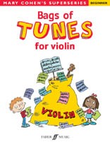 Mary Cohen: Bags Of Tunes - Beginner Violin