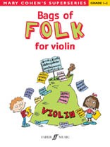 Mary Cohen: Bags Of Folk - Grade 1-2 (Violin)
