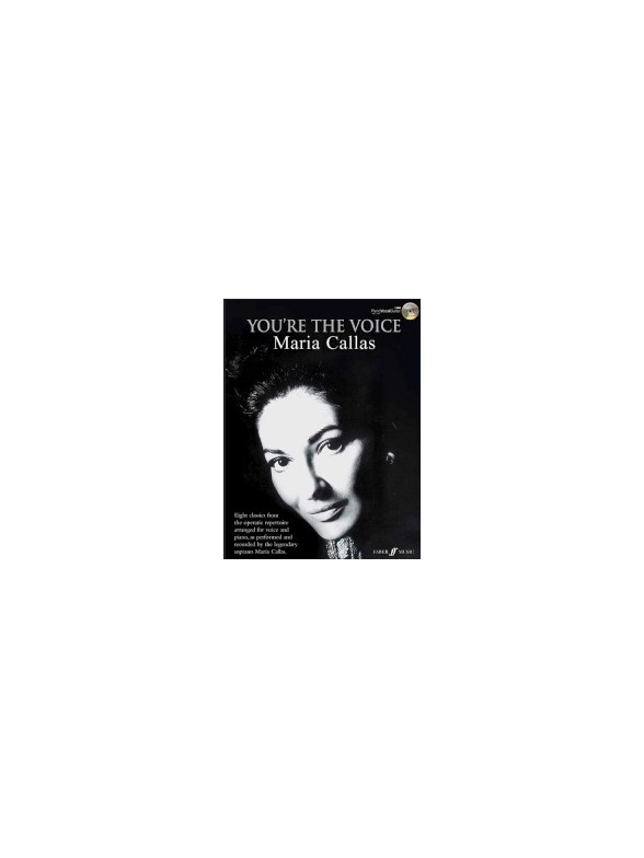 You're The Voice: Maria Callas