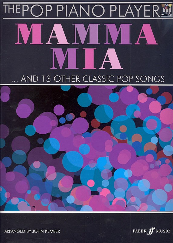 The Pop Piano Player: Mama Mia ... And 13 Others Songs