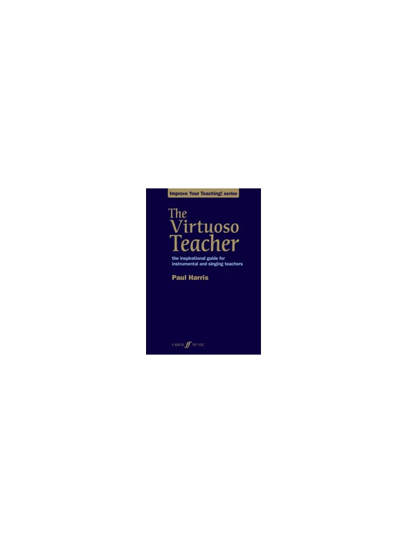 The Virtuoso Teacher