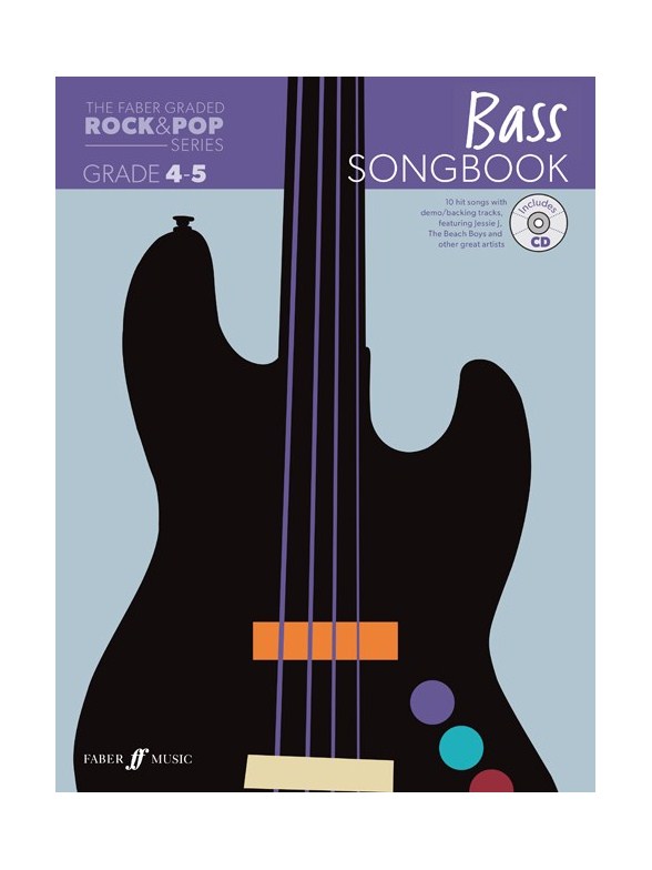 The Faber Graded Rock & Pop Series: Bass Songbook - Grades 4-5