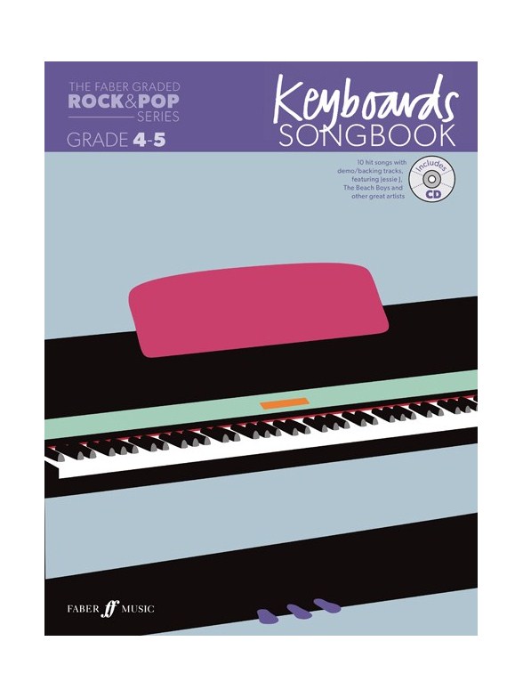 The Faber Graded Rock & Pop Series: Keyboards Songbook - Grades 4-5