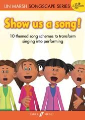 Lin Marsh: Show Us A Song