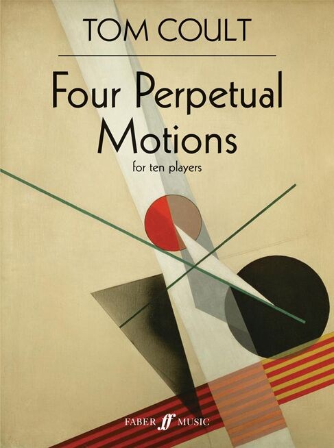 Tom Coult: Four Perpetual Motions