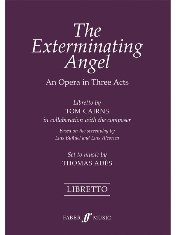 The Exterminating Angel: Libretto