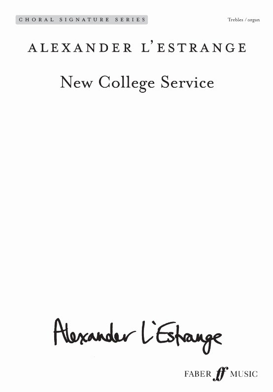 Arr. Alexander L'Estrange: New College Service (Mixed Voices)