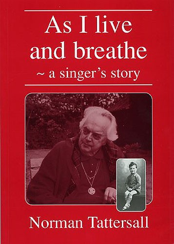Norman Tattersall: As I Live And Breathe