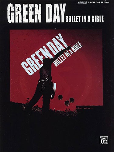 Green Day: Bullet In A Bible