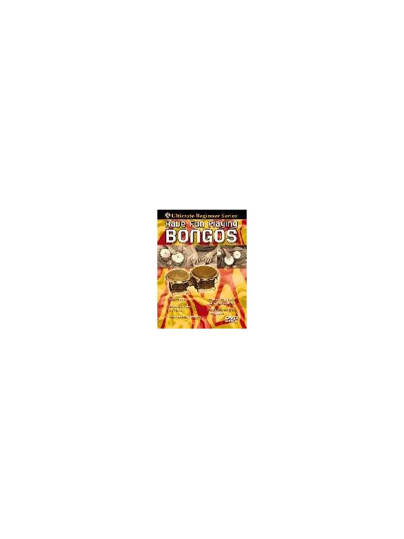 Ultimate Beginner: Have Fun Playing Bongos