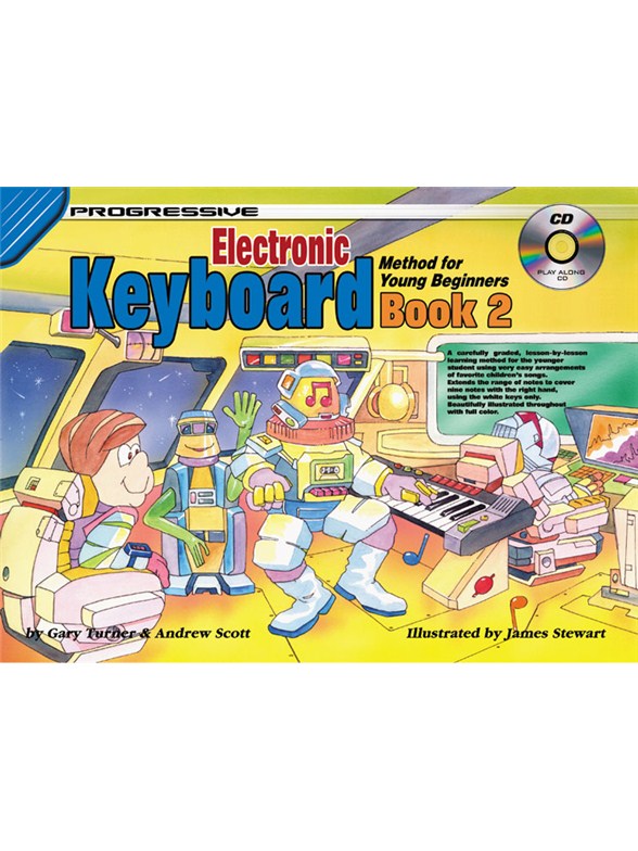 Progressive Keyboard Method For Young Beginners: Book 2 (Book/CD)