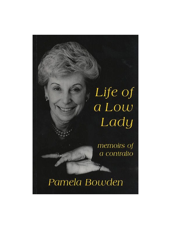 Life Of A Low Lady - Memoirs Of A Contralto