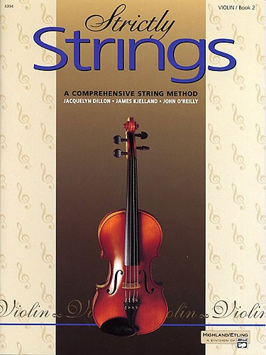 Strictly Strings: A Comprehenive String Method - Violin Book 2