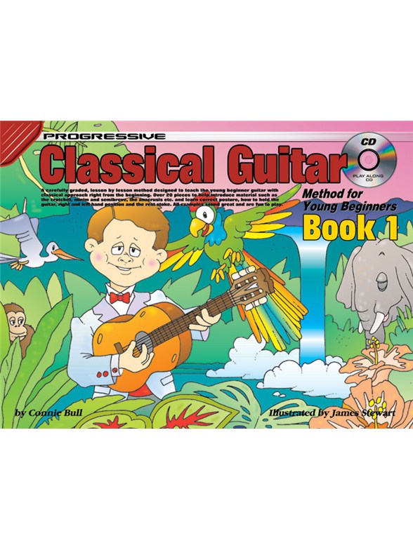 Progressive Classical Guitar Method For Young Beginners - Book 1