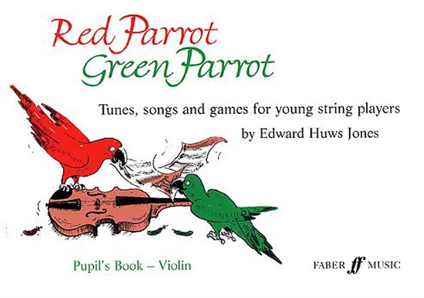 Edward Huws Jones: Red Parrot, Green Parrot (Pupil's Book)