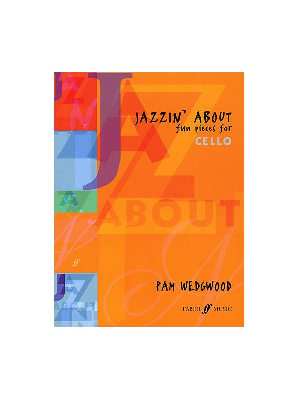 Pamela Wedgwood: Jazzin' About (Cello)