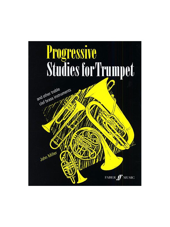 John Miller: Progressive Studies For Trumpet