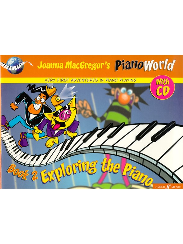 Piano World Book 2: Exploring The Piano