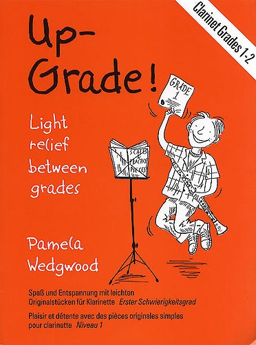 Pamela Wedgwood: Up-Grade! Clarinet Grades 1-2