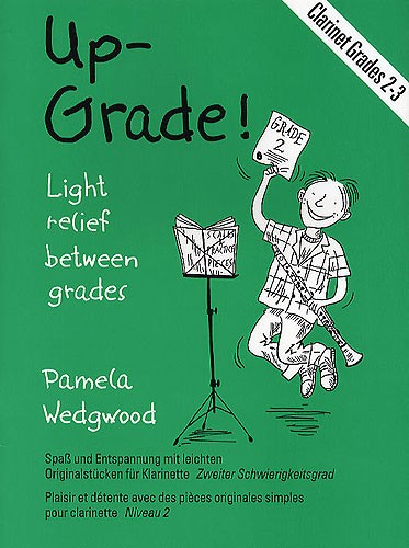 Up-Grade! Clarinet: Grades 2-3