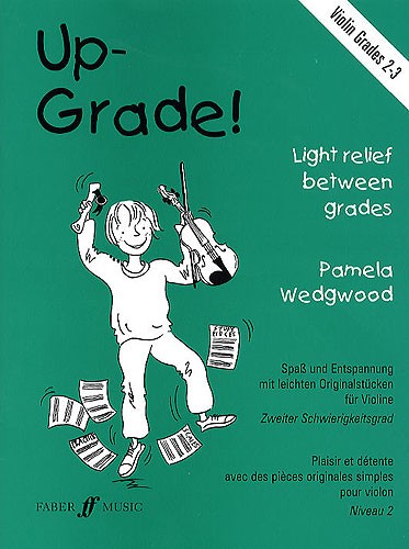 Pamela Wedgwood: Up-Grade! Violin Grades 2-3