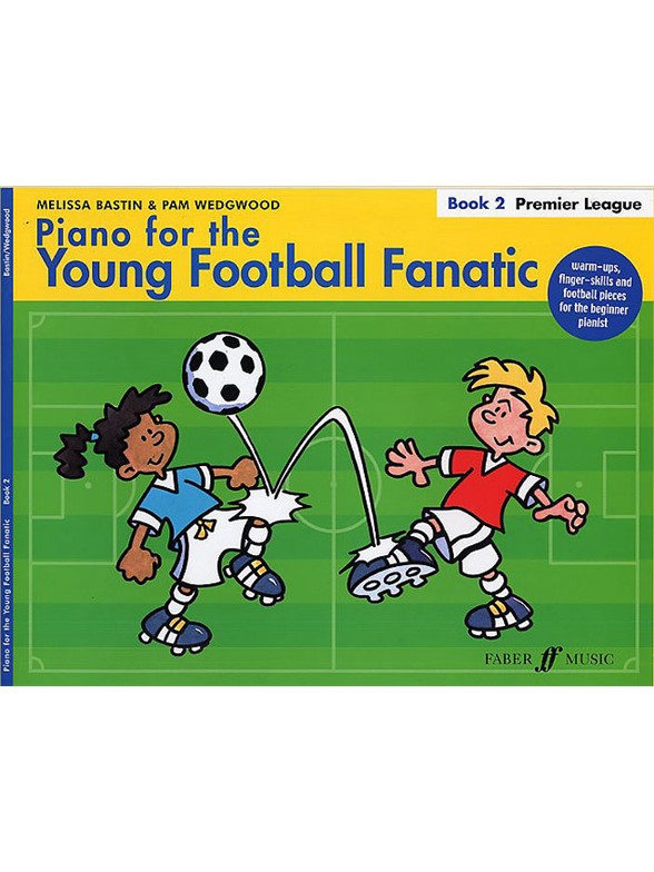 Piano For The Young Football Fanatic: Premier League