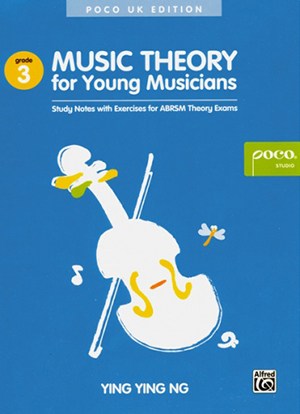 Music Theory For Young Musicians: Grade 3 - 2014 Revised Version