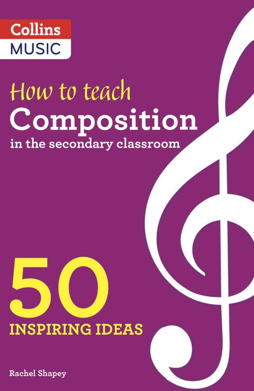 How to teach Composition in secondary classroom : 50 Inspiring ideas