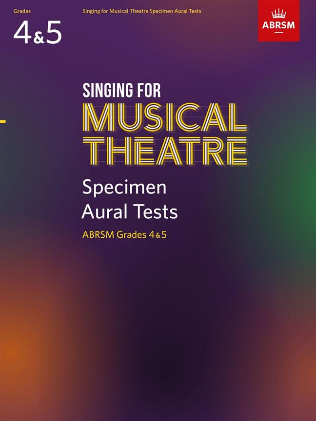 Singing for Musical Theatre Sample Aural Gr 4-5 : ABRSM 2020 - Tests