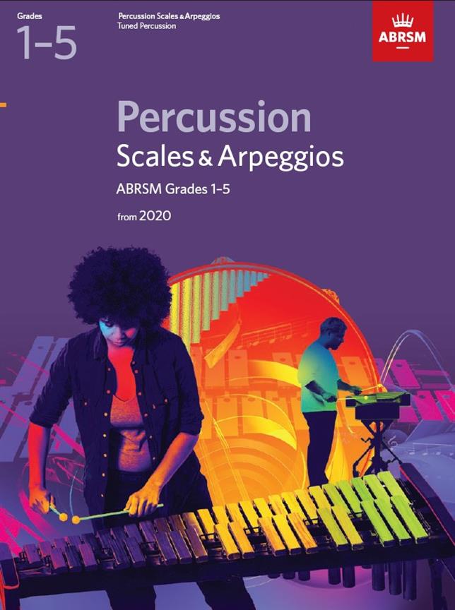 Percussion Scales & Arpeggios Grades 1-5 : From 2020
