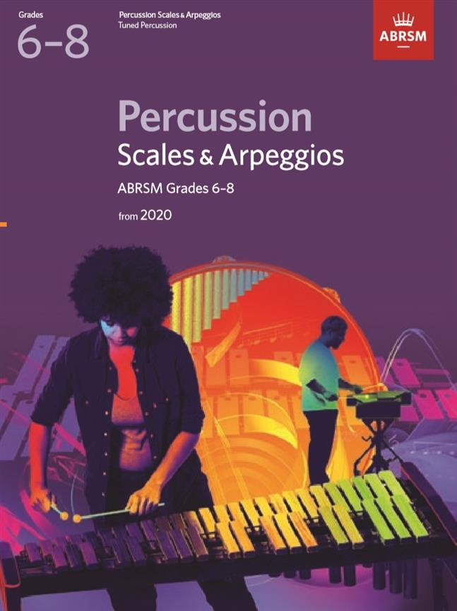 Percussion Scales & Arpeggios Grades 6-8 : From 2020