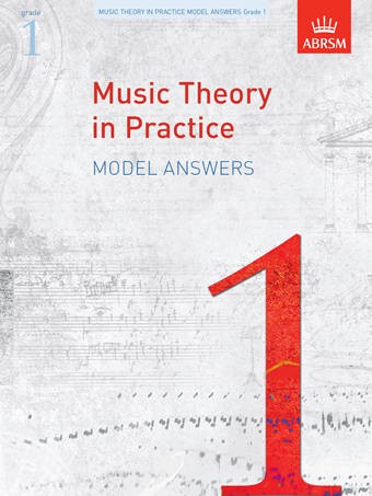 ABRSM Music Theory In Practice: Model Answers - Grade 1