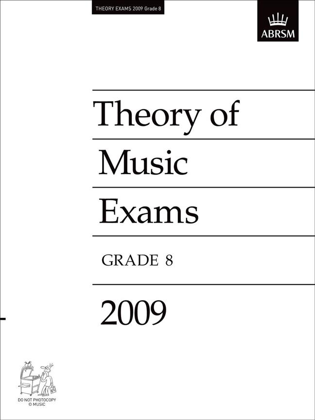 ABRSM Theory Of Music Exams 2009: Test Paper - Grade 8