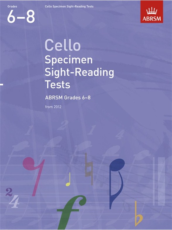 ABRSM: Cello Specimen Sight-Reading Tests - Grades 6-8 (From 2012)