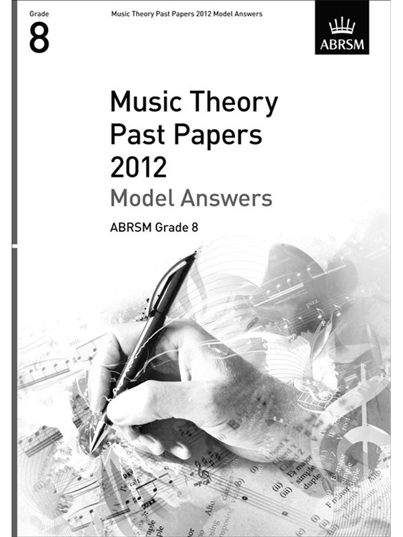 ABRSM Theory Of Music Exams 2012: Model Answers - Grade 8