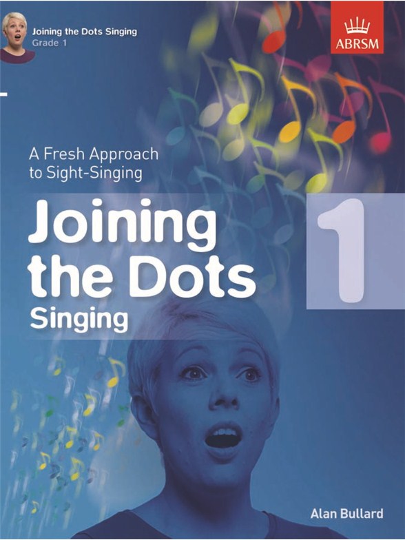 Alan Bullard: Joining The Dots - Singing (Grade 1)