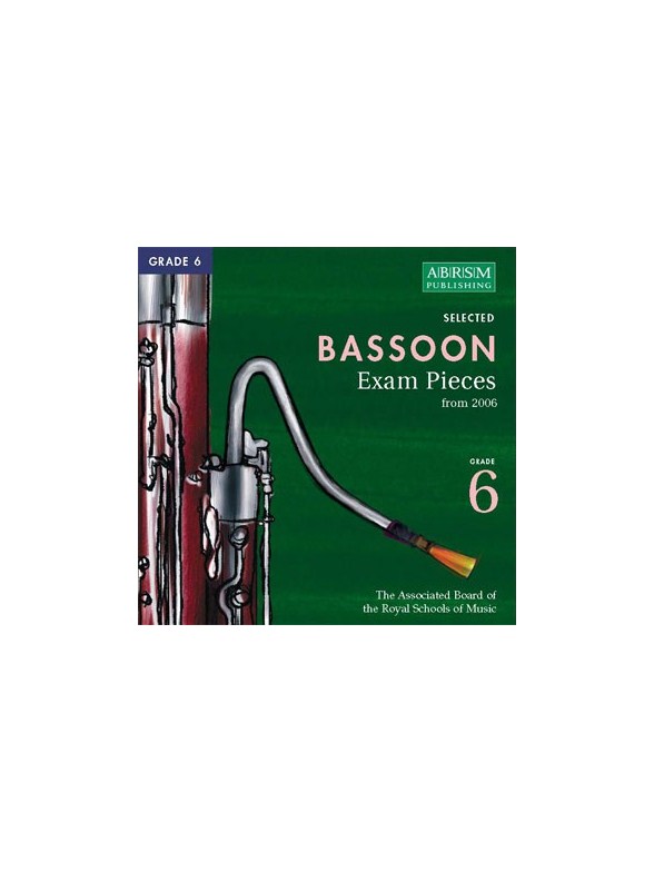 ABRSM Selected Bassoon Exam Pieces 2006 CD - Grade 6