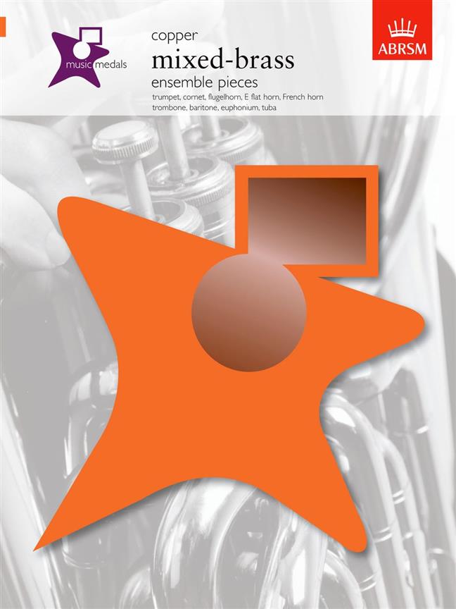 ABRSM Music Medals: Mixed Brass Ensemble Pieces - Copper