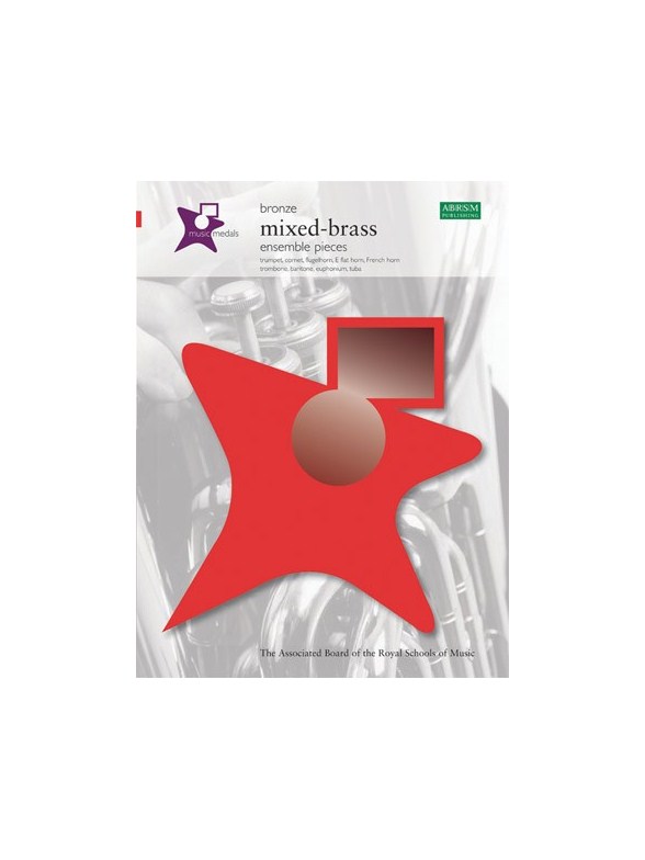 ABRSM Music Medals: Brass Ensemble Pieces - Bronze