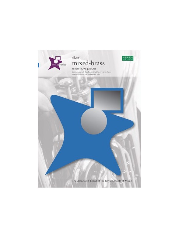 ABRSM Music Medals: Mixed Brass Ensemble Pieces - Silver