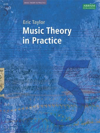 Music Theory In Practice - Grade 5 (Revised 2008 Edition)