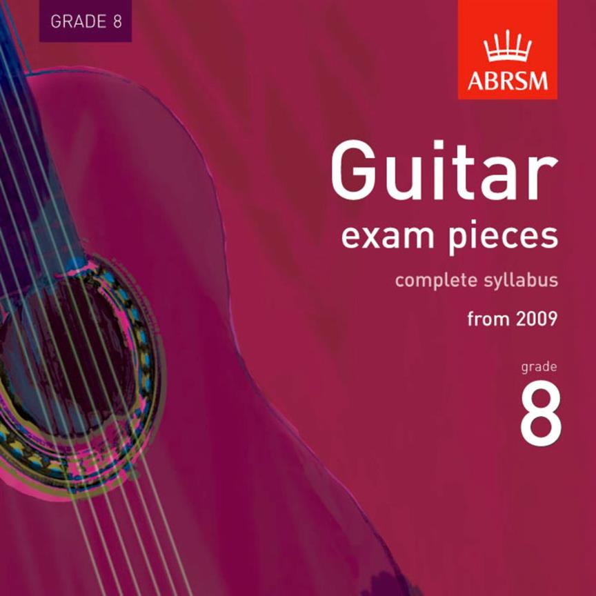 ABRSM: Guitar Exam Pieces From 2009 - Grade Eight (CDs)