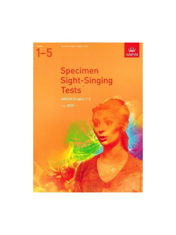 ABRSM Sight Singing Tests: From 2009 (Grades 1-5)