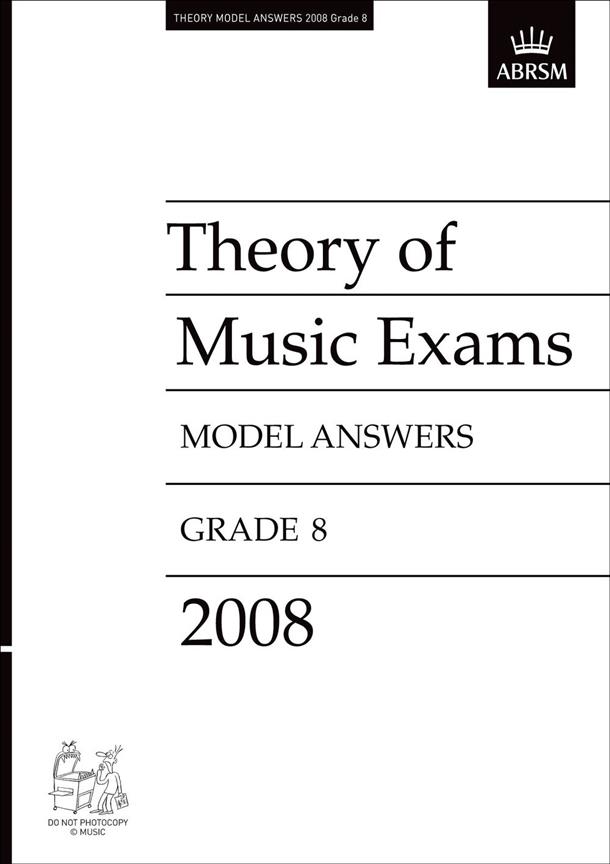 ABRSM Theory Of Music Examinations: Model Answers - Grade 8 (2008)