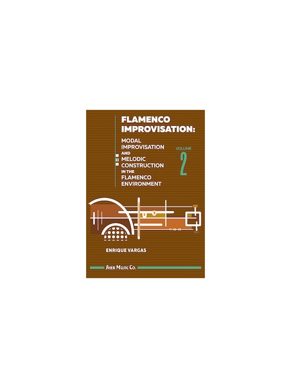 Flamenco Improvisation Volume 2